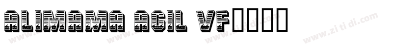 ALIMAMA AGIL VF字体转换